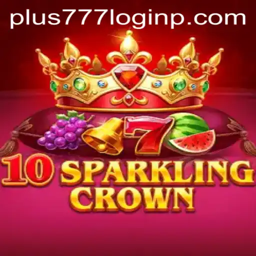 Unveiling the Excitement of 10SparklingCrown: An In-Depth Look