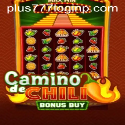 Exploring CaminodeChiliBonusBuy and the Exciting Plus 777 Login Experience