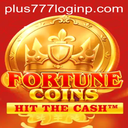 Exploring the Thrills of FortuneCoins: Your Guide to Plus 777 Login
