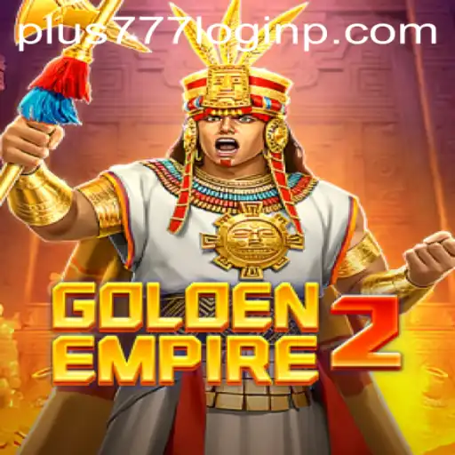 Discover the Thrilling World of GoldenEmpire2: A Comprehensive Guide