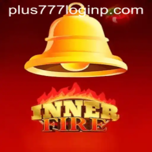 Unleashing the Thrilling World of InnerFire and Navigating Plus 777 Login