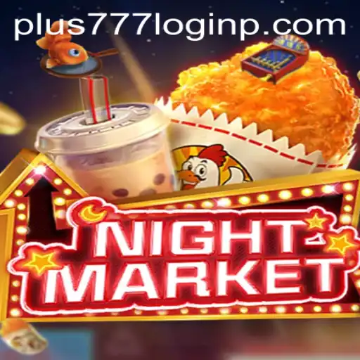 Exploring NIGHTMARKET and the Dynamics of Plus 777 Login