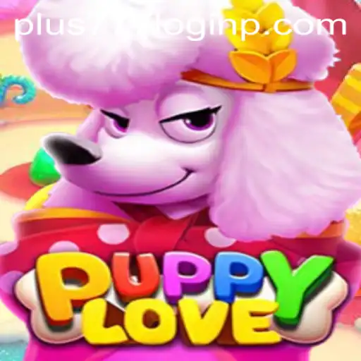 Exploring PuppyLove: A Charming Adventure with Plus 777 Login Features