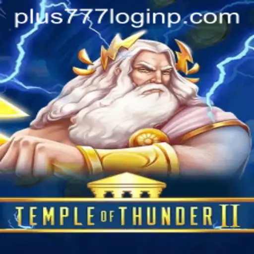 Discover the Thrills of Temple of Thunder II: A Thunderously Exciting Adventure