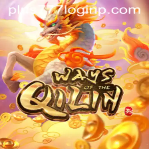 Explore the Enchanting World of Ways of the Qilin and the Convenience of Plus 777 Login