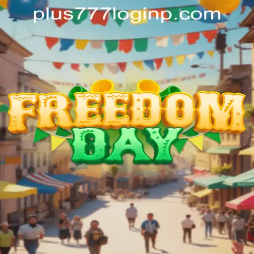 FreedomDay: Dive into the Ultimate Gaming Experience with Plus 777 Login