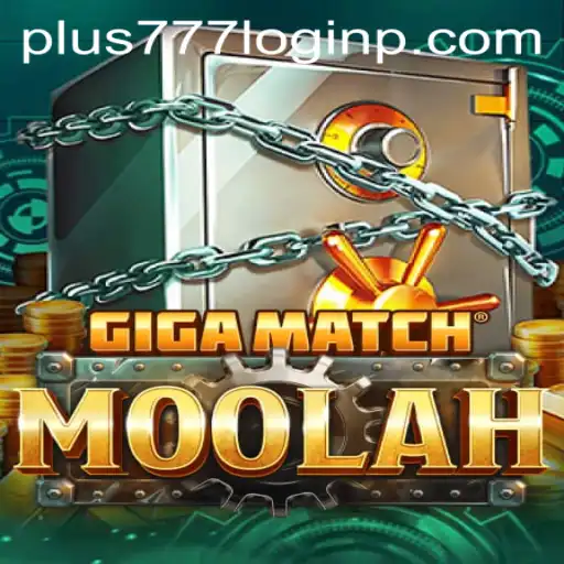 Discover the Exciting World of GigaMatchMoolah: An In-Depth Guide