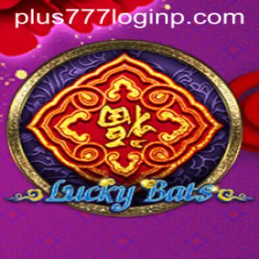 Exploring the Exciting World of LuckyBats and the Plus 777 Login Experience