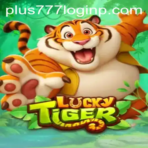 Discover the Excitement of LuckyTiger and the Convenience of Plus 777 Login