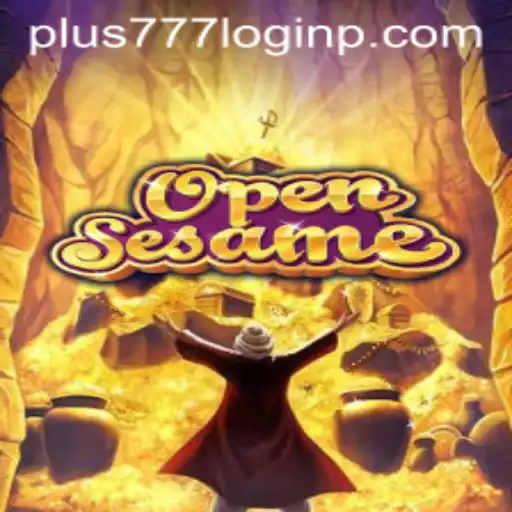 Unlock Endless Adventures with OpenSesame: Your Guide to Mastering 'plus 777 login'