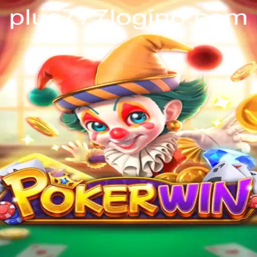 Exploring the World of POKERWIN: Your Guide to the Game and Plus 777 Login