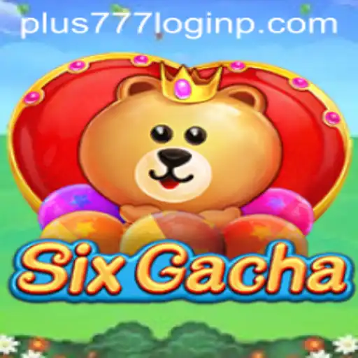 Discovering SixGacha: A Revolutionary Gaming Experience with Plus 777 Login