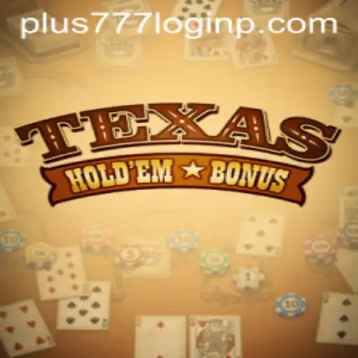 Mastering Texas Hold'em Bonus: Rules and Insights