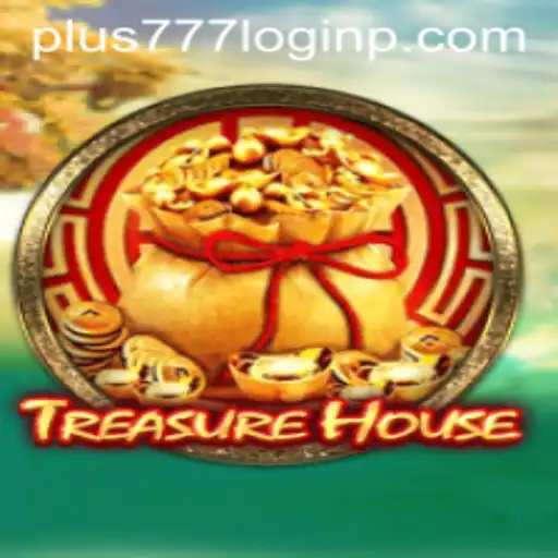Exploring the Thrilling World of TreasureHouse and the Appeal of Plus 777 Login