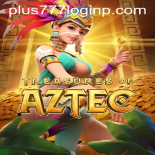 Explore Treasures of Aztec: An Intriguing Adventure with Plus 777 Login