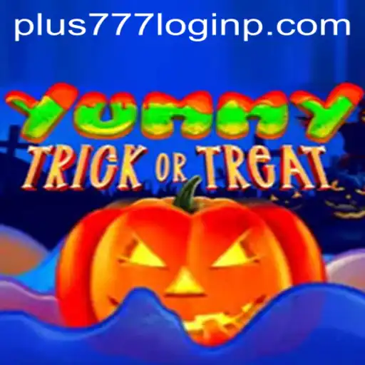 Discover the Sweet World of YummyTrickorTreat and Unlock the Magic of Plus 777 Login